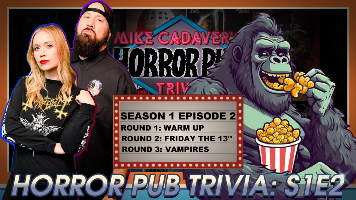 Mike Cadaver’s Horror Pub Trivia Season 1 Episode 2
