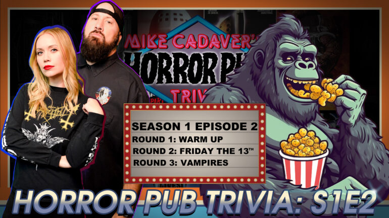 Mike Cadaver’s Horror Pub Trivia Season 1 Episode 2