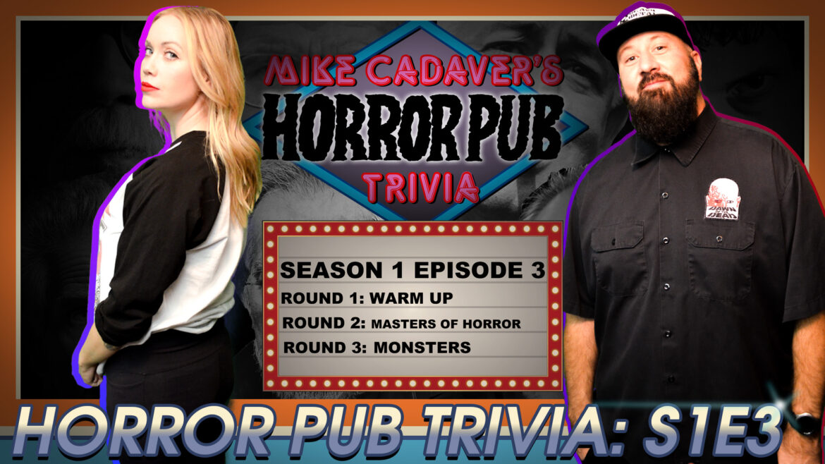 Mike Cadaver’s Horror Pub Trivia Season 1 Episode 3
