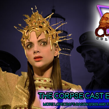 The Corpse Cast Episode 382 – More Lovecraft! The Corpse Cast Episode 382 – More Lovecraft!