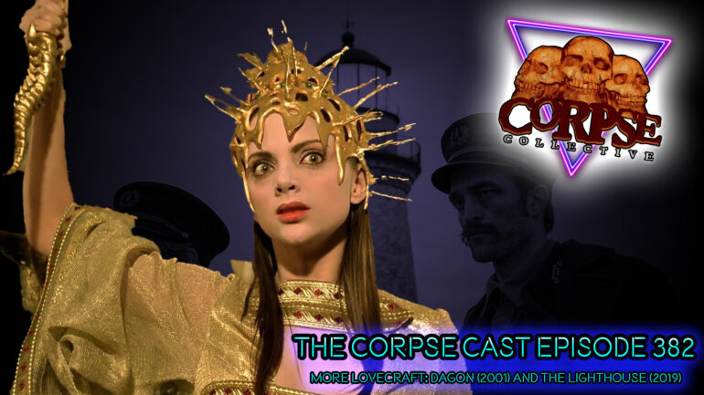The Corpse Cast Episode 382 – More Lovecraft!