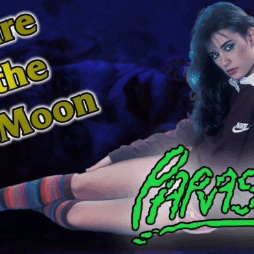 Empire of the Full Moon Episode 28 – Parasite 1982