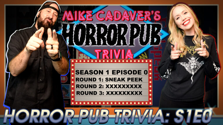 Mike Cadaver’s Horror Pub Trivia Sneak Peak! Season 1 Episode 0