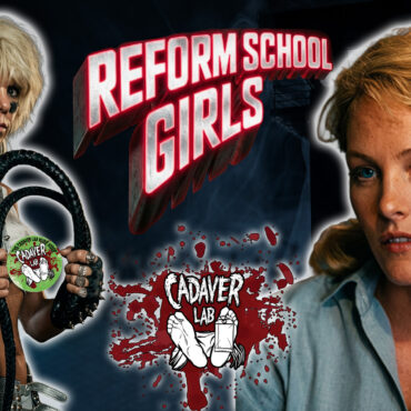 Why Reform School Girls Is the Ultimate Women-in-Prison Parody – The Cadaver Lab
