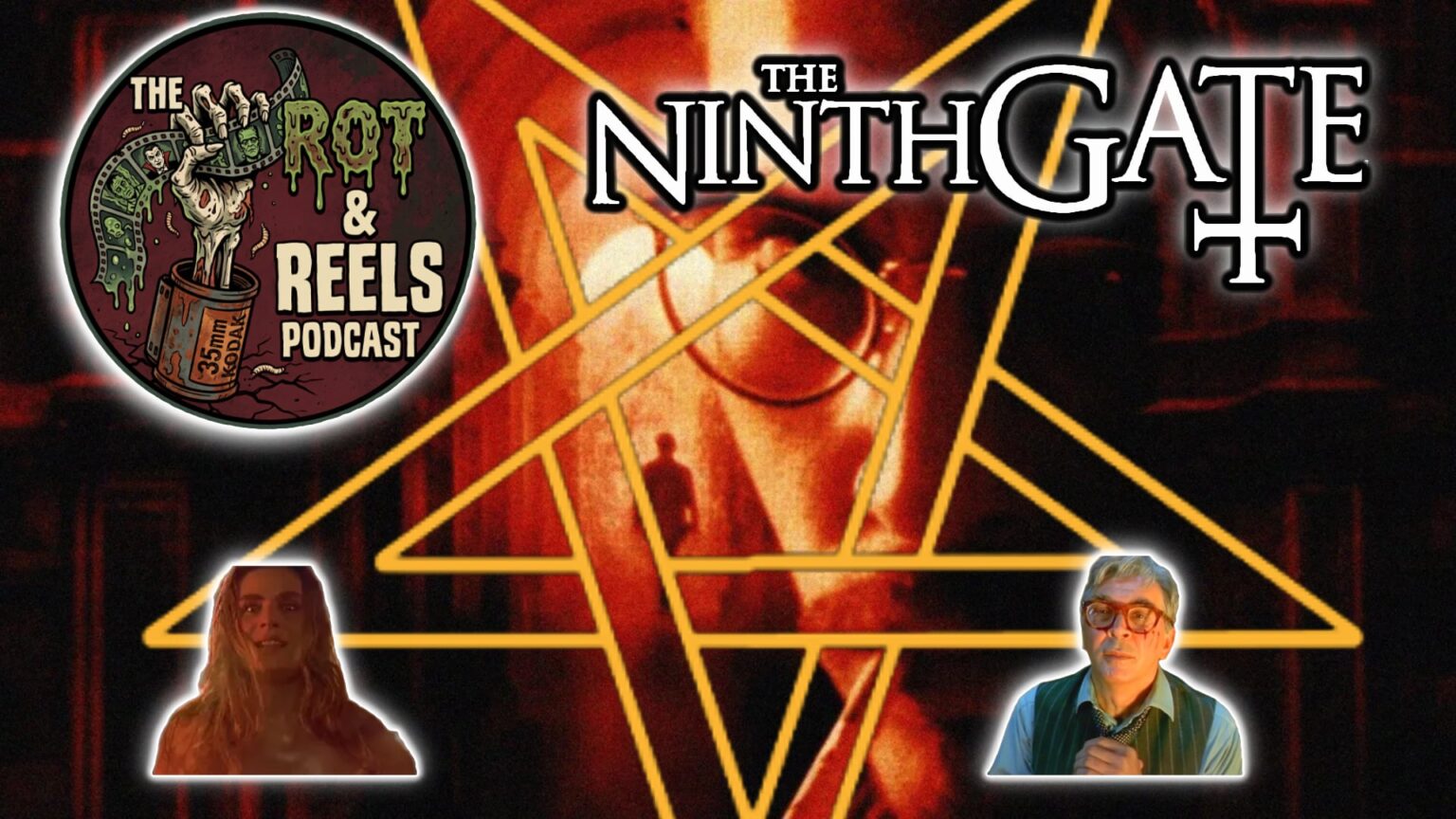 The Rot & Reels Podcast Episode 2 – The Ninth Gate (1999) – The Corpse ...